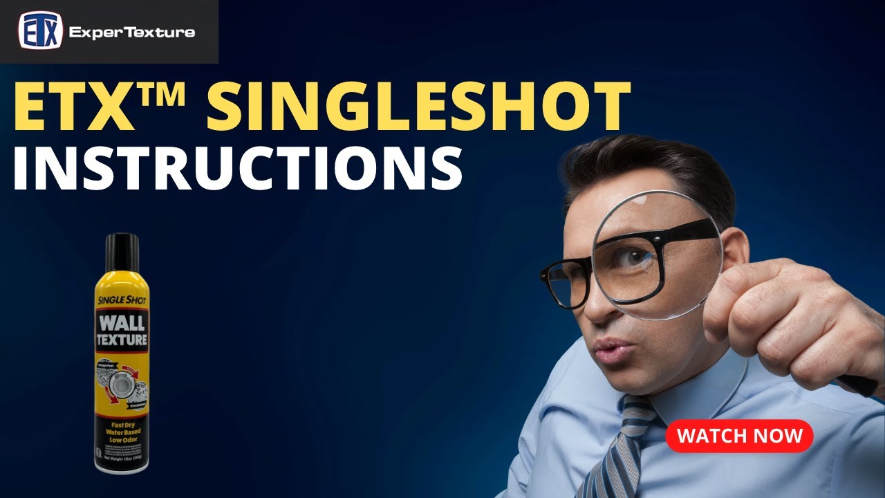 ETX SingleShot Wall Texture Instructions