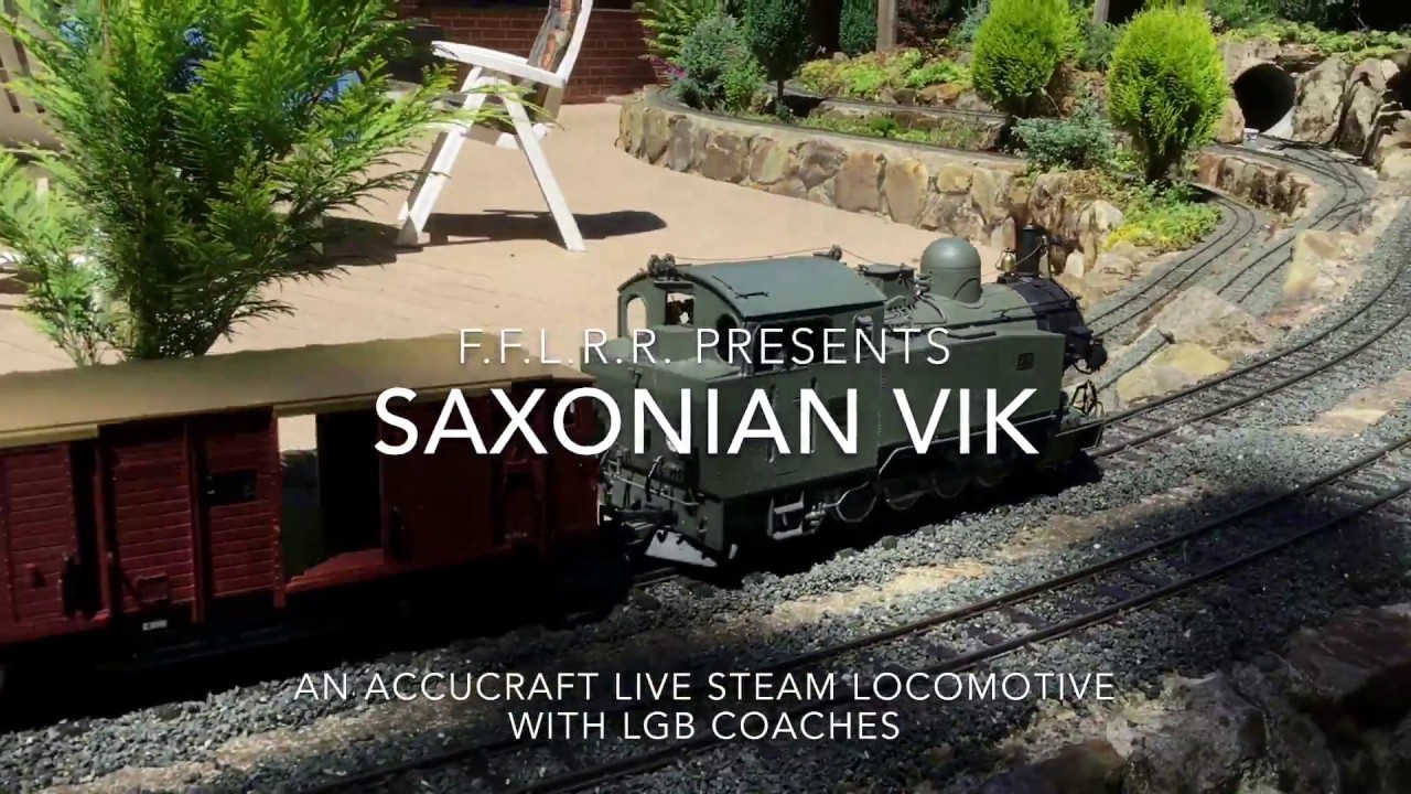 Accucraft Saxonian VIK with LGB Coaches (Live Steam on the F.F.L.R.R.)
