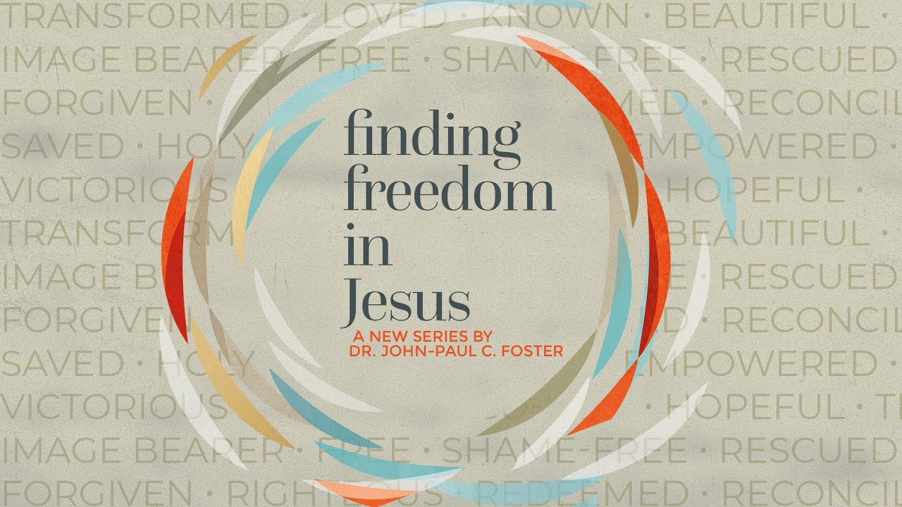 SHAME-FREE & FORGIVEN | Genesis 2:25 & 1 John 1:9 | Dr. JP Foster | finding freedom in Jesus