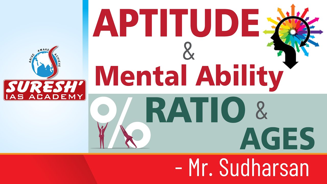 Aptitude |  Ratio & Ages | Sudharsan | Suresh IAS Academy