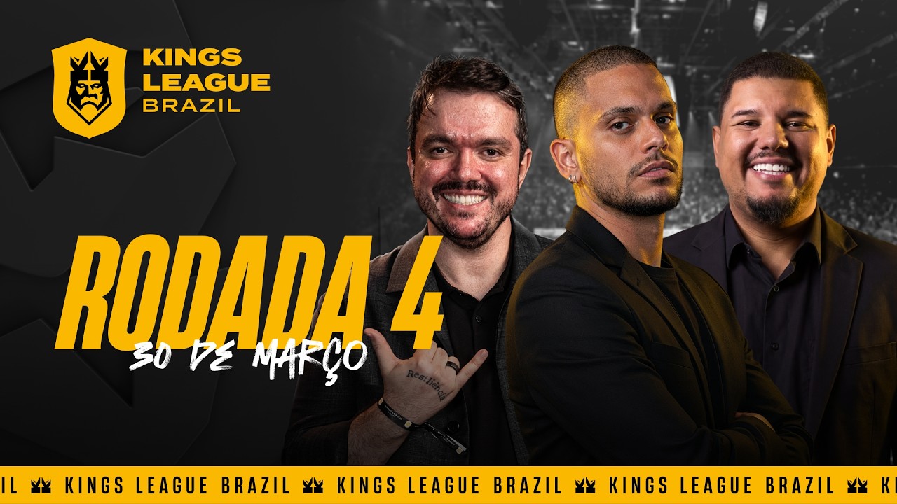 Kings League Brazil - RODADA 4  👑