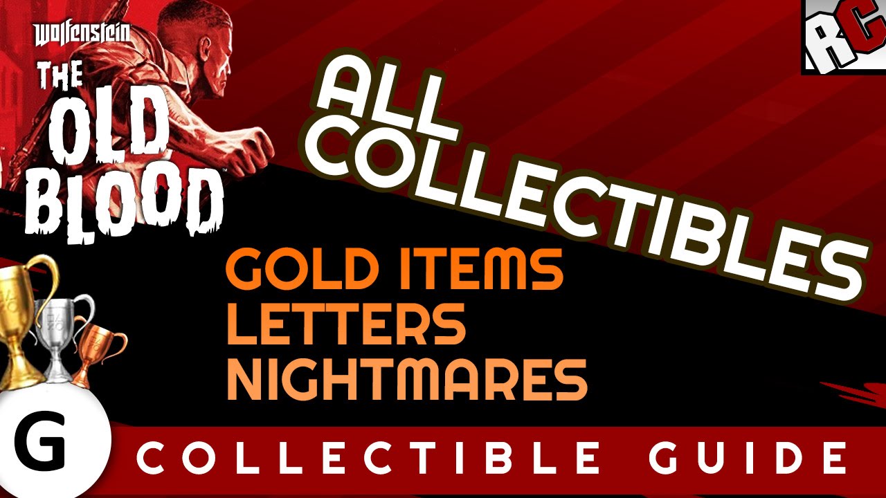 Wolfenstein The Old Blood All Gold Items, Letters, Nightmare Levels- Complete Collectible Guide