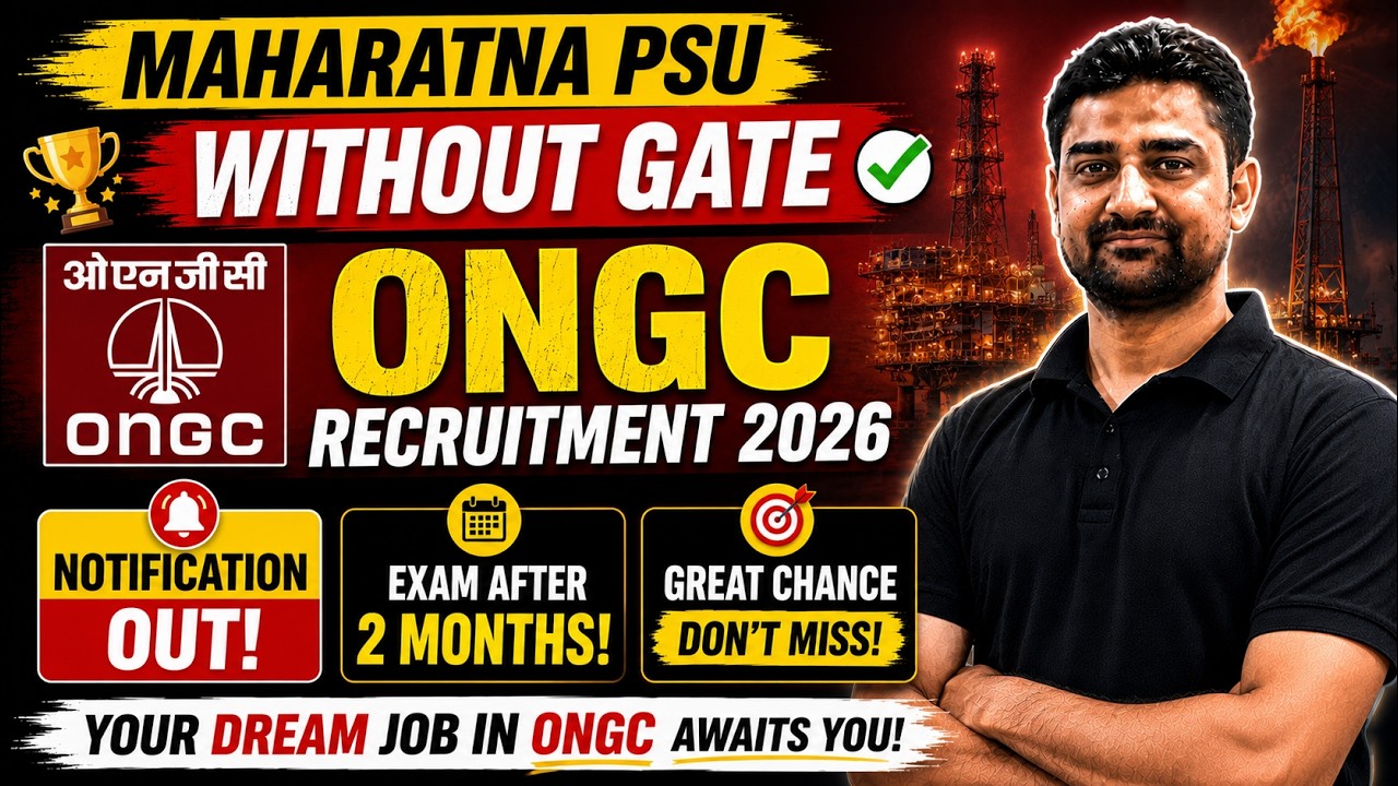 Maharatna PSU, ONGC Recruitment without GATE | Mechanical, Civil, Electrical, Chemical Notification