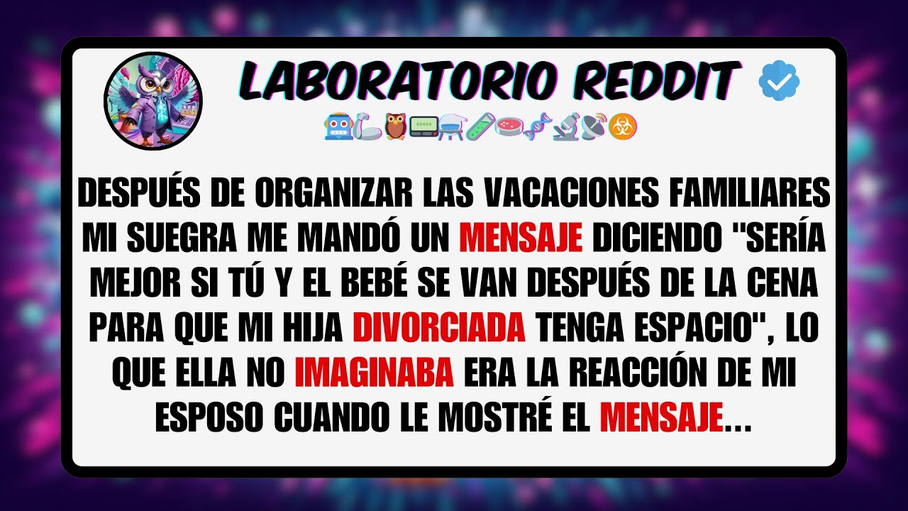 Después De Organizar Las Vacaciones Familiares Mi Suegra Me Mandó Un Mensaje Diciendo 