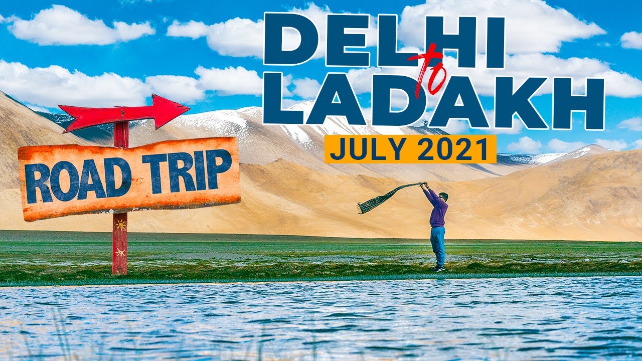Delhi to Ladakh (via Atal Tunnel) in a Caravan - July, 2021 | E- Pass Registration Details |