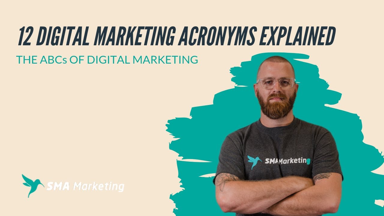 12 Digital Marketing Acronyms Explained