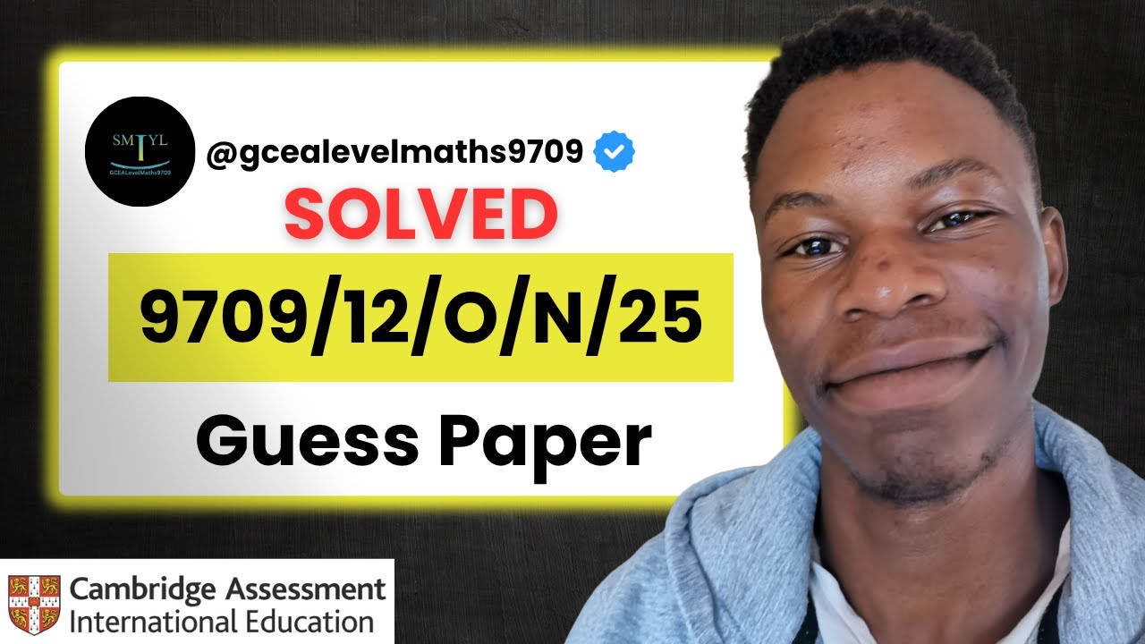 Solved | 9709/12/O/N/25 Guess Paper | CIE AS Level Maths 9709
