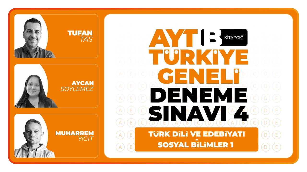 3D Türkiye Geneli Deneme Sınavı 4 - AYT - B Kitapçığı Edebiyat - Sosyal Bilimler 1 Soru Çözümleri