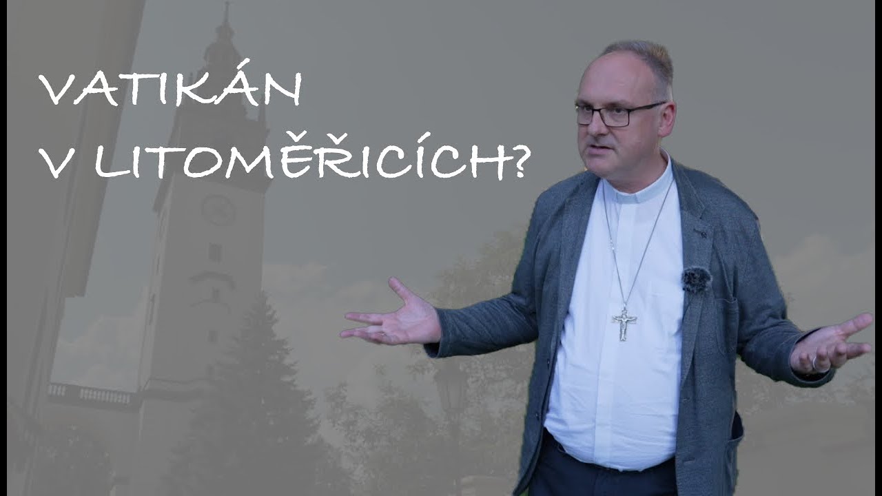 Vatikán v Litoměřicích???!
