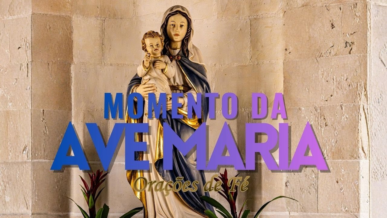 ❤️ MOMENTO DA AVE MARIA | Oração da Noite | 13 de Fevereiro
