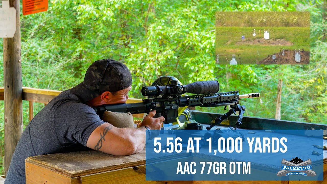 5.56 at 1,000 yards! AAC 77gr OTM