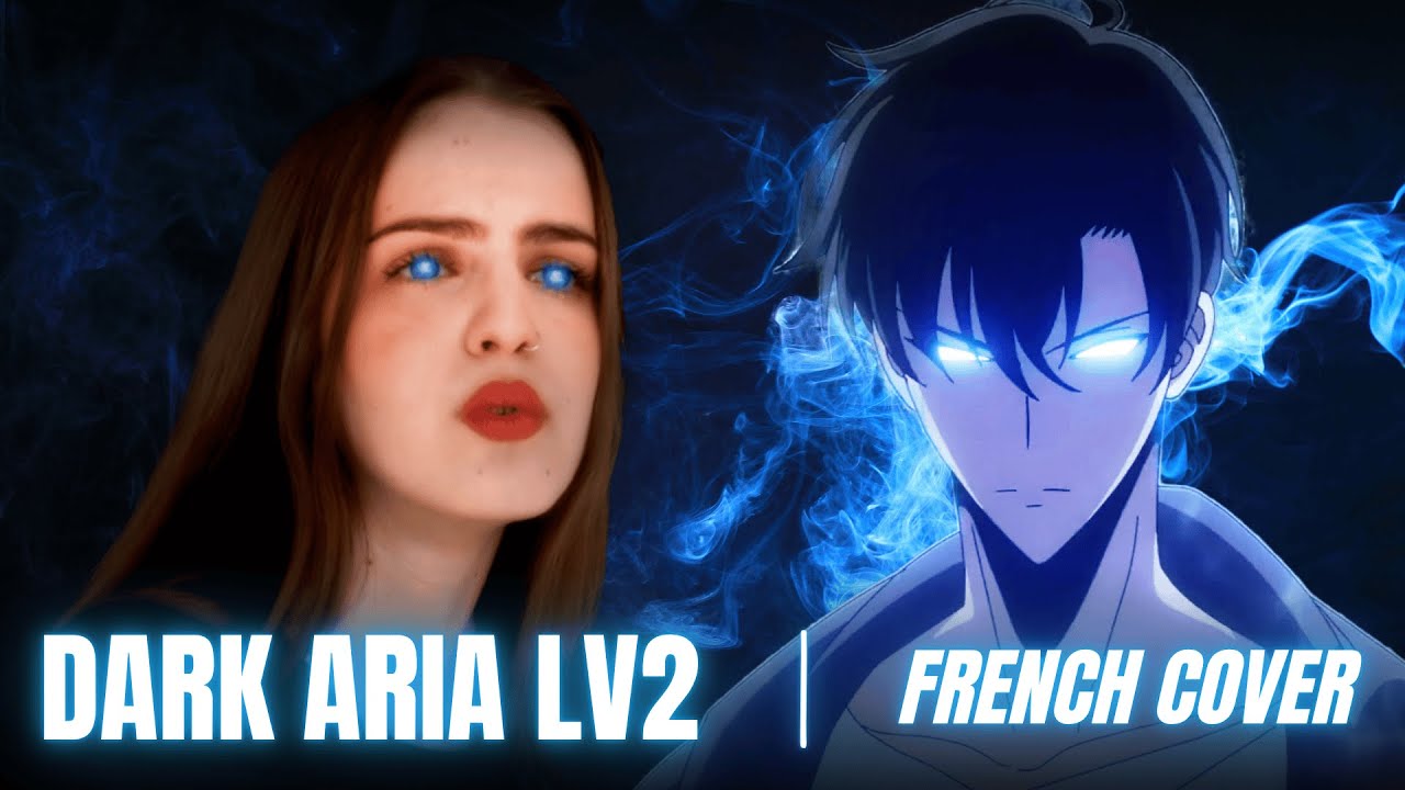 DARK ARIA LV2 – French Cover (Hiroyuki Sawano / Solo Leveling) || Vanessyel