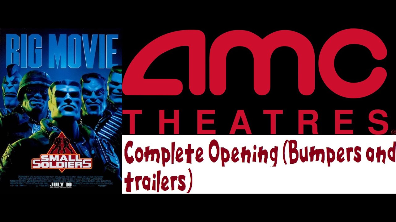 Opening to Small Soldiers - AMC Theaters (July 11, 1998)