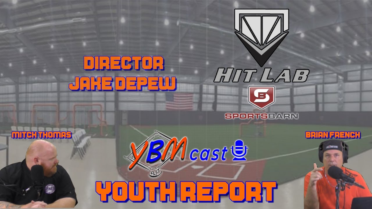 The HitLab with Jake Depew talking Hitting Instruction | YBMcast Youth Report