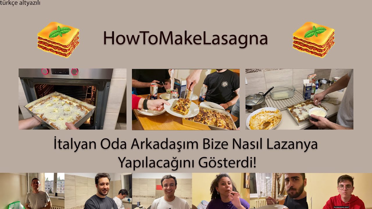 I Made Lasagna With My Italian Friend! | İtalyan Arkadaşımla Lazanya Yaptık!