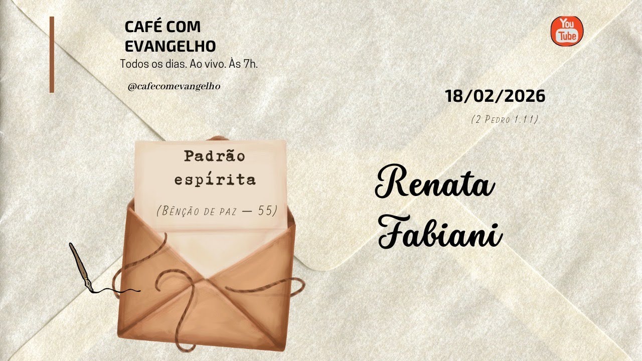 Café com Evangelho- 2 Pedro 1.11 | Padrão Espírita