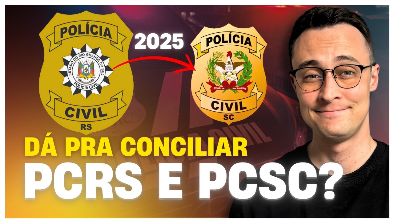 Concurso PCRS 2025: É possível conciliar com a PCSC?