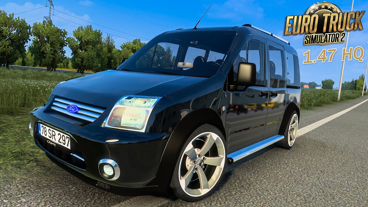 ✅▶ Ford Transit Connect ◀ | ETS 2 1.47 | 2K