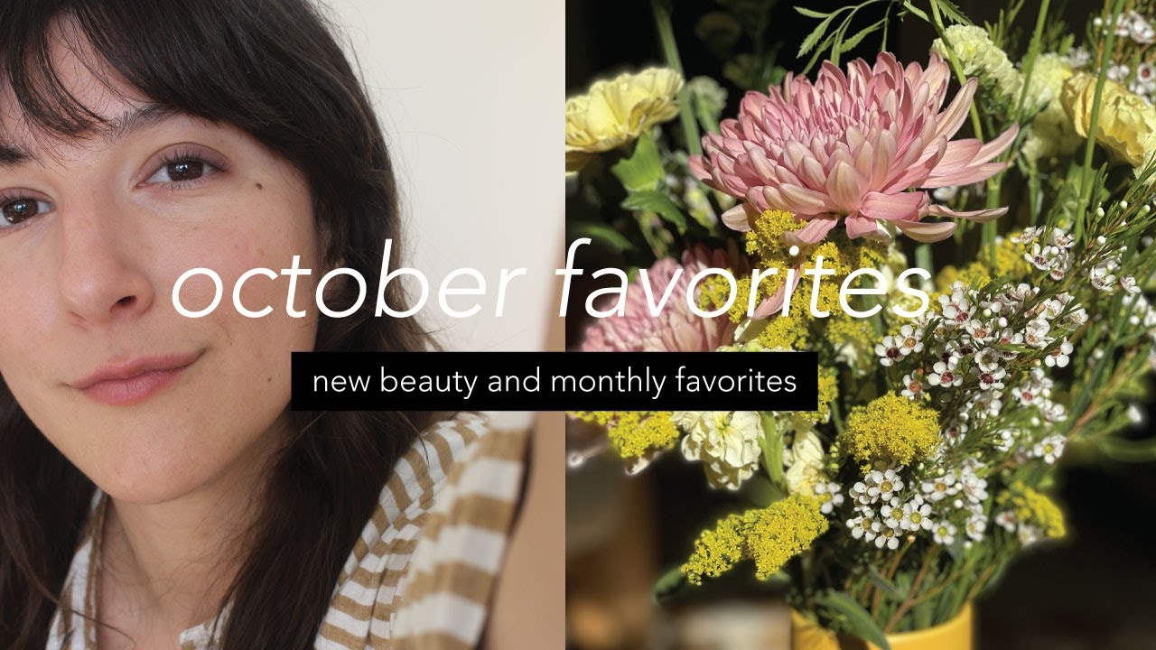 october favorites and new beauty | merit, act+acre,  marie veronique