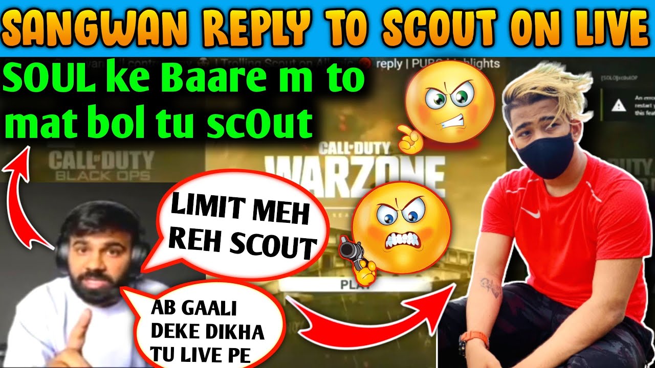 Sangwan Angry Reply To Scout😡| Sangwan Tell 