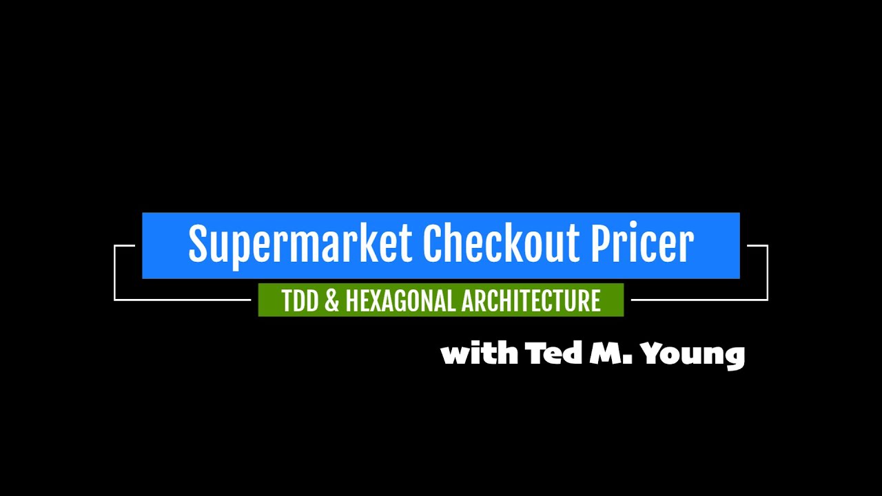 TDD & Hexagonal Architecture Exercise: Supermarket Checkout Pricer - Part 1