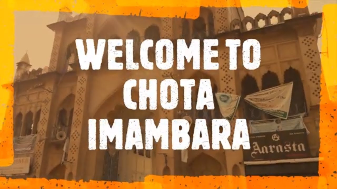 CHOTA IMAMBARA LUCKNOW
