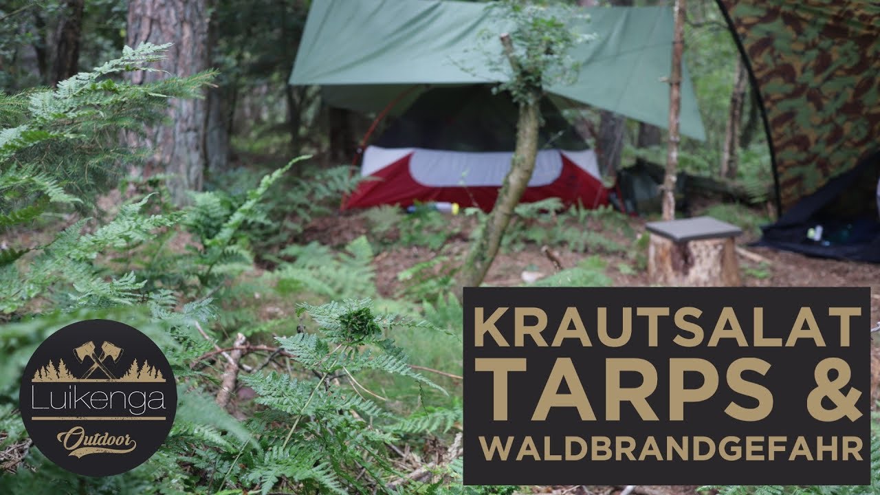 Krautsalat - Tarps & Waldbrandgefahr | Overnighter