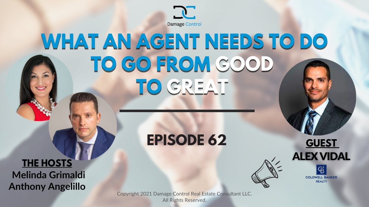 Damage Control Ep. 62 - What an agent needs to do to go from good to GREAT⁠