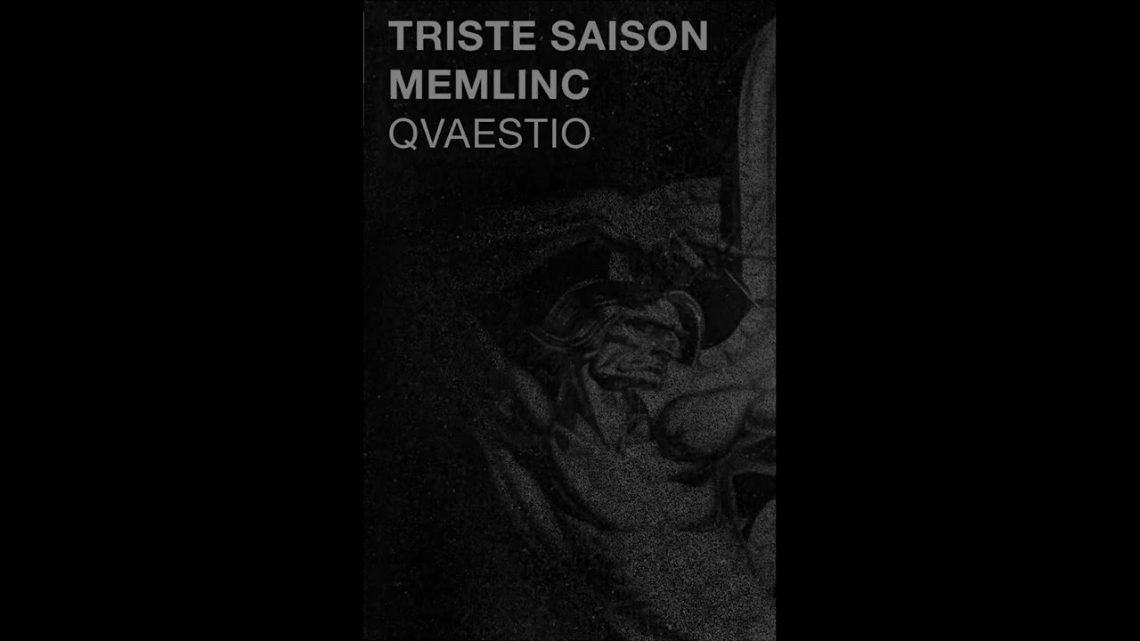 TRISTE SAISON + MEMLINC - Qvaestio [FULL EP | KAT 019]