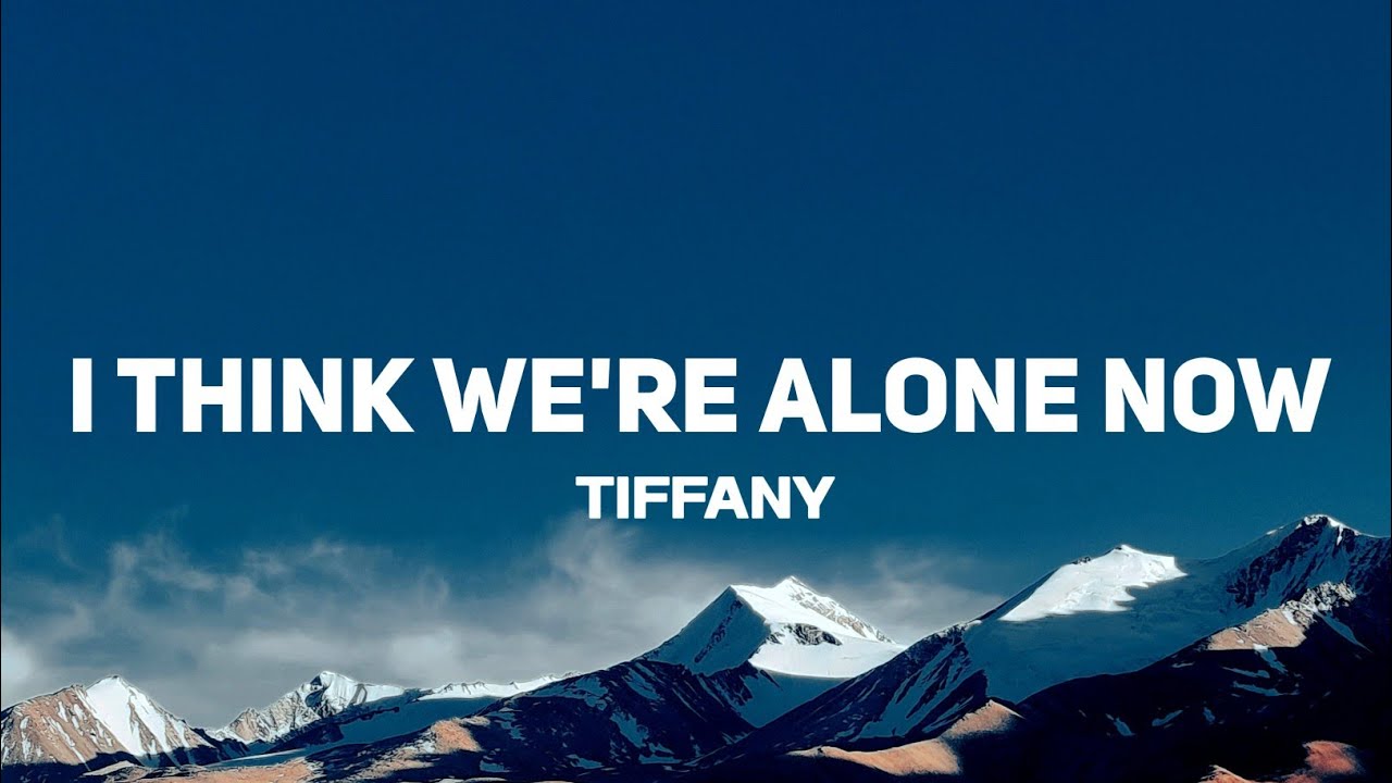 Tiffany - I Think We're Alone Now (lyrics) from the Stranger things 5