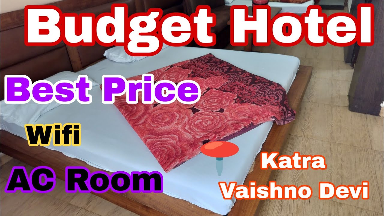 Vaishno Devi || Four Beded Room  || Hotel Booking Complete Review Details || AC Rooms Katra Wifi