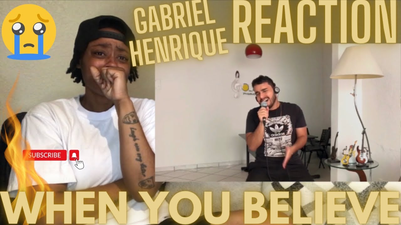 EMOTIONAL Gabriel Henrique - When You Believe REACTION! 🔥