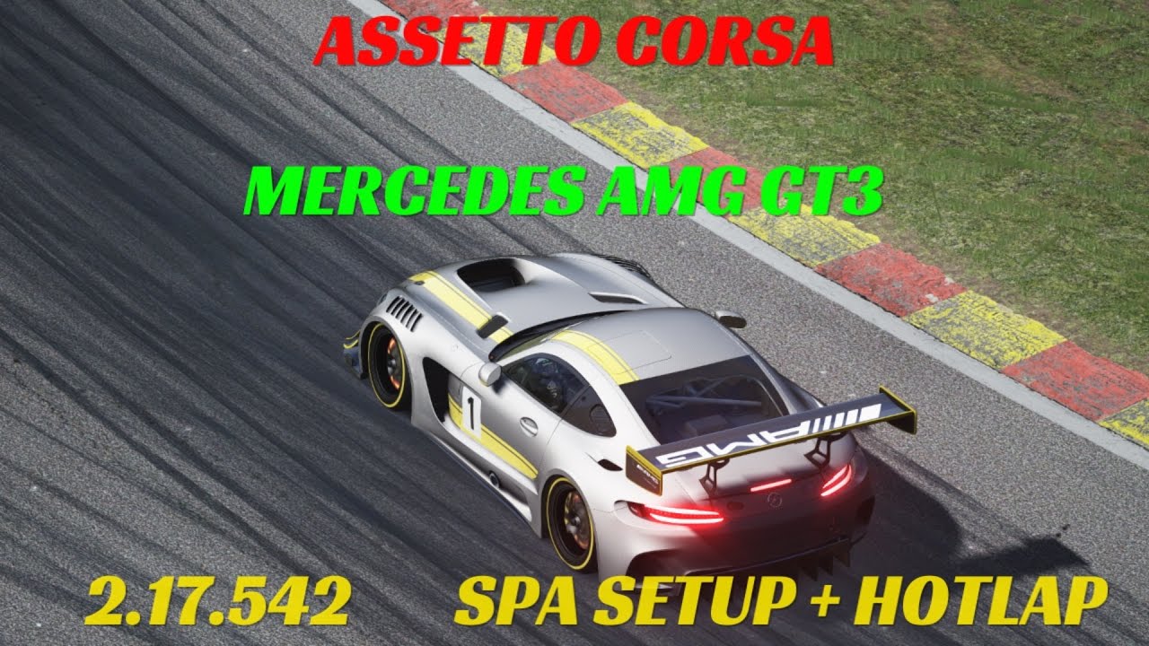 ASSETTO CORSA MERCEDES AMG GT3 SPA 2.17.542 HOTLAP PLUS SETUP POST 1.03