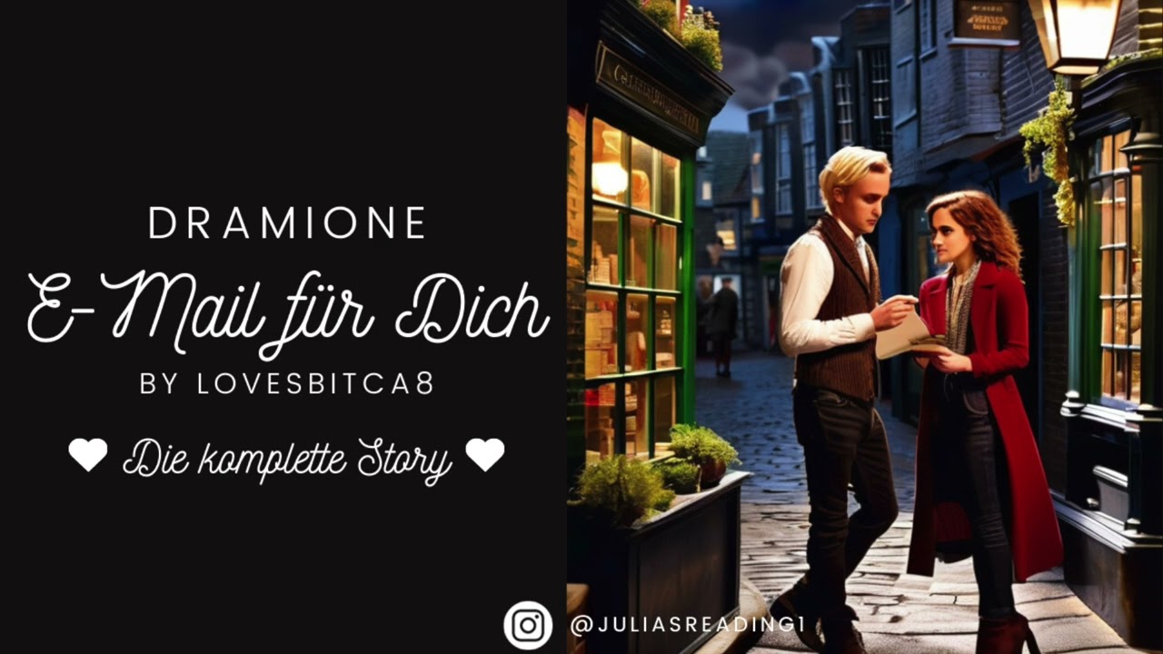Dramione | E Mail für Dich | Die komplette Story | Harry Potter Fanfiction Hörbuch