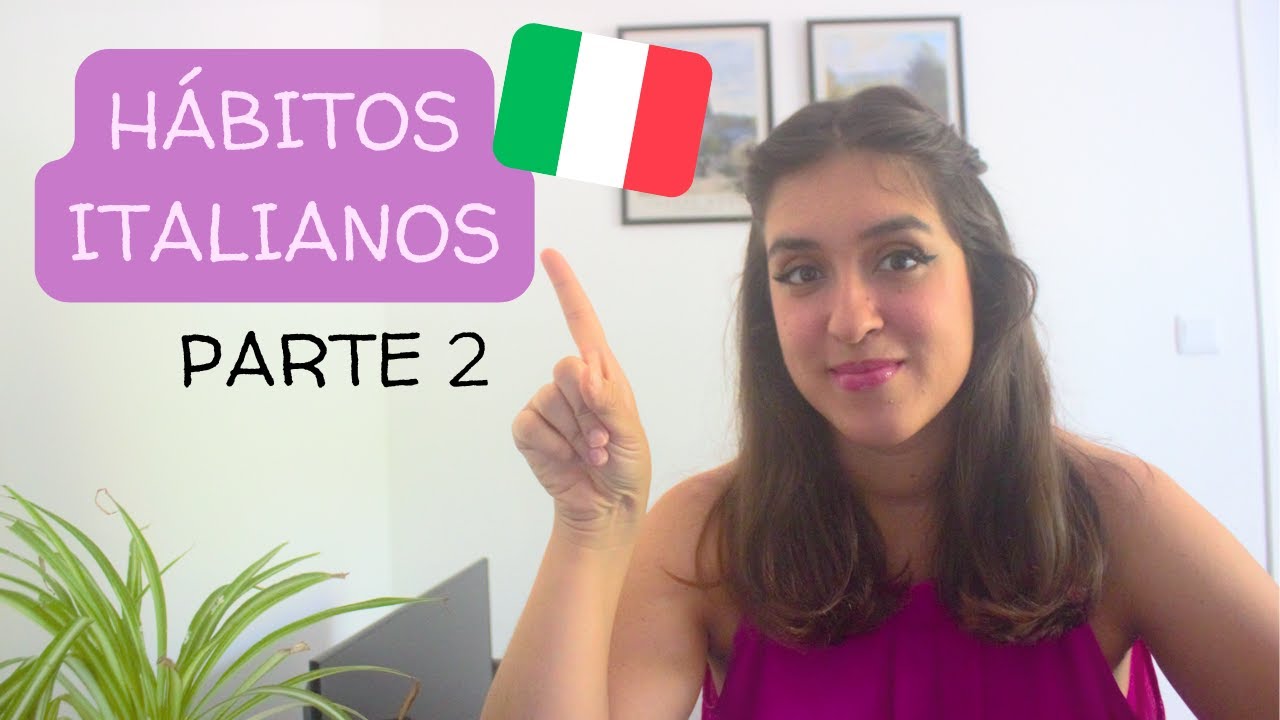 Hábitos ITALIANOS que podem SURPREENDER os brasileiros! PARTE 2