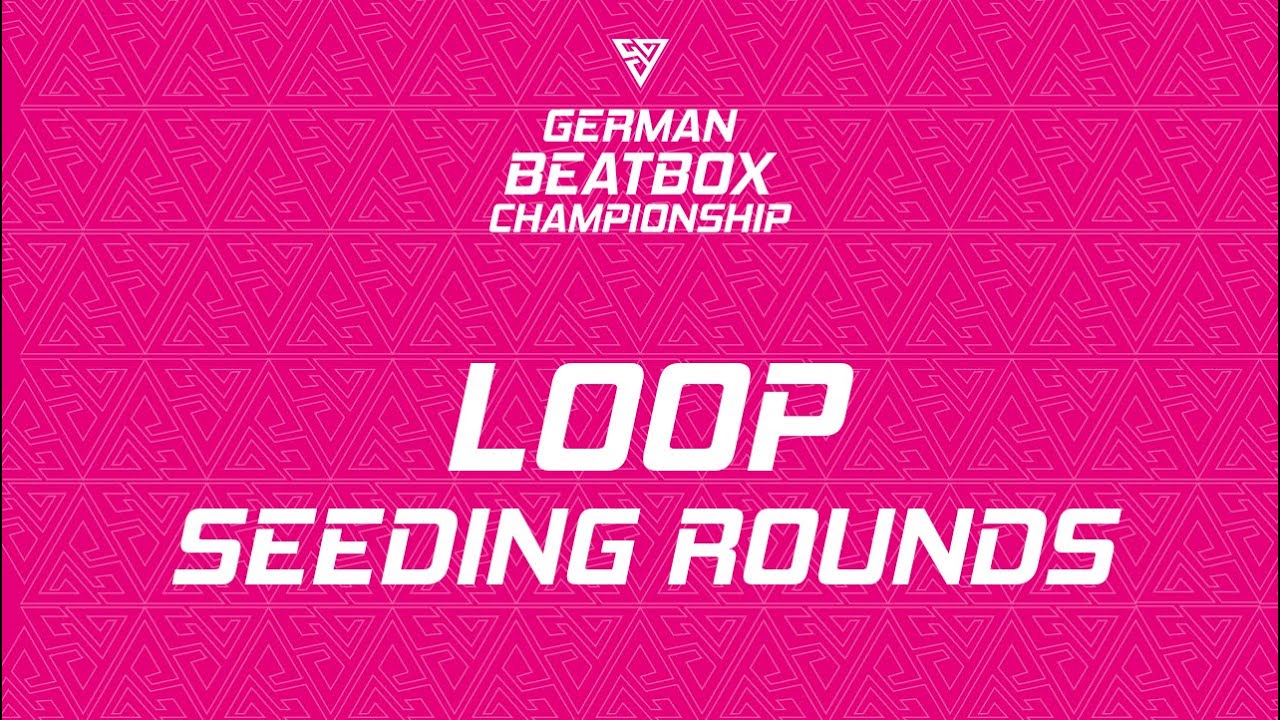 RANKING SEEDING ROUNDS | German Beatbox Championship 2022