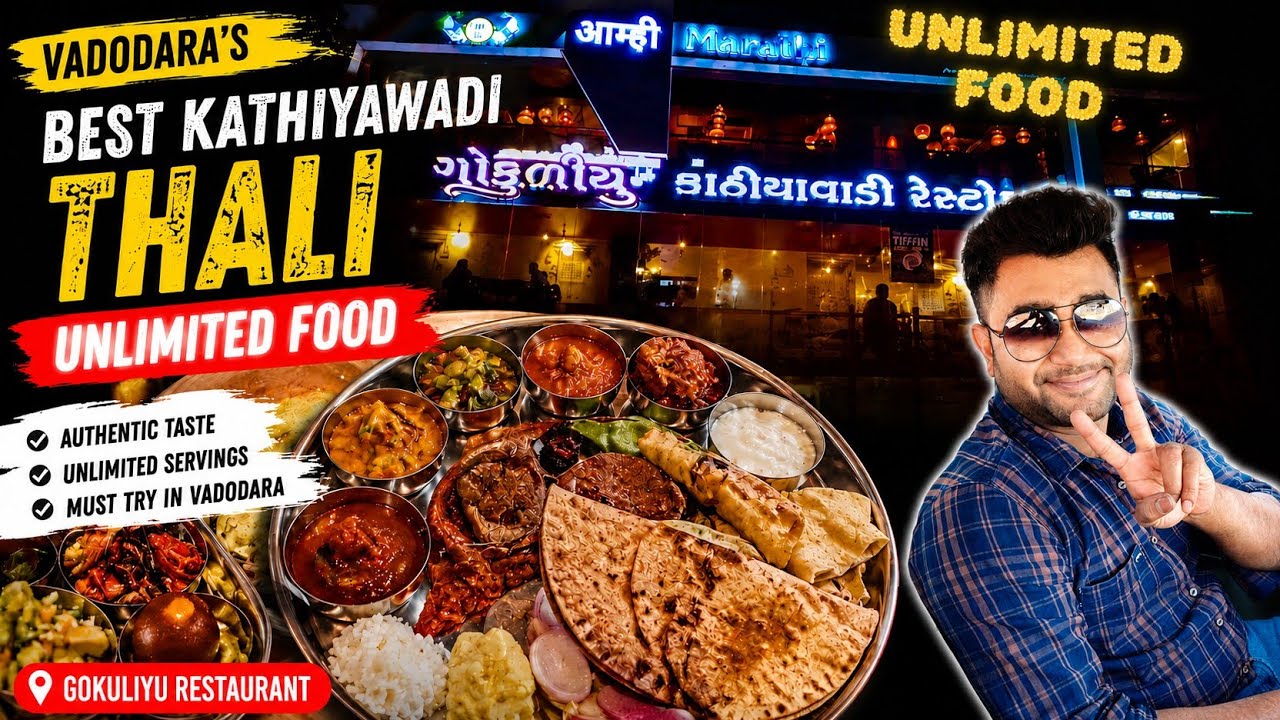 Best Kathiyawadi Thali in Vadodara | Gokuliyu Restaurant | Foodie Guy
