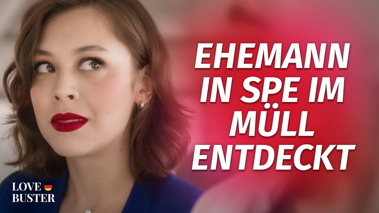 Ehemann in spe im Müll entdeckt  | @LoveBuster Deutsch
