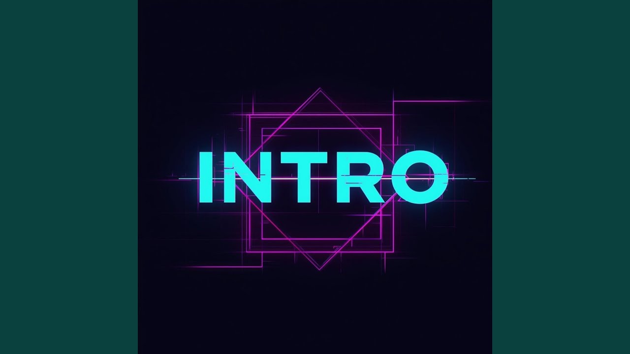 Intro