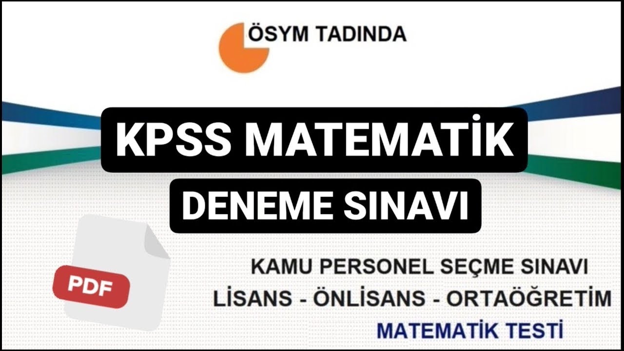 ÖSYM Tadında KPSS Matematik Denemesi 30 Soru (PDF Açıklama kısmında) 