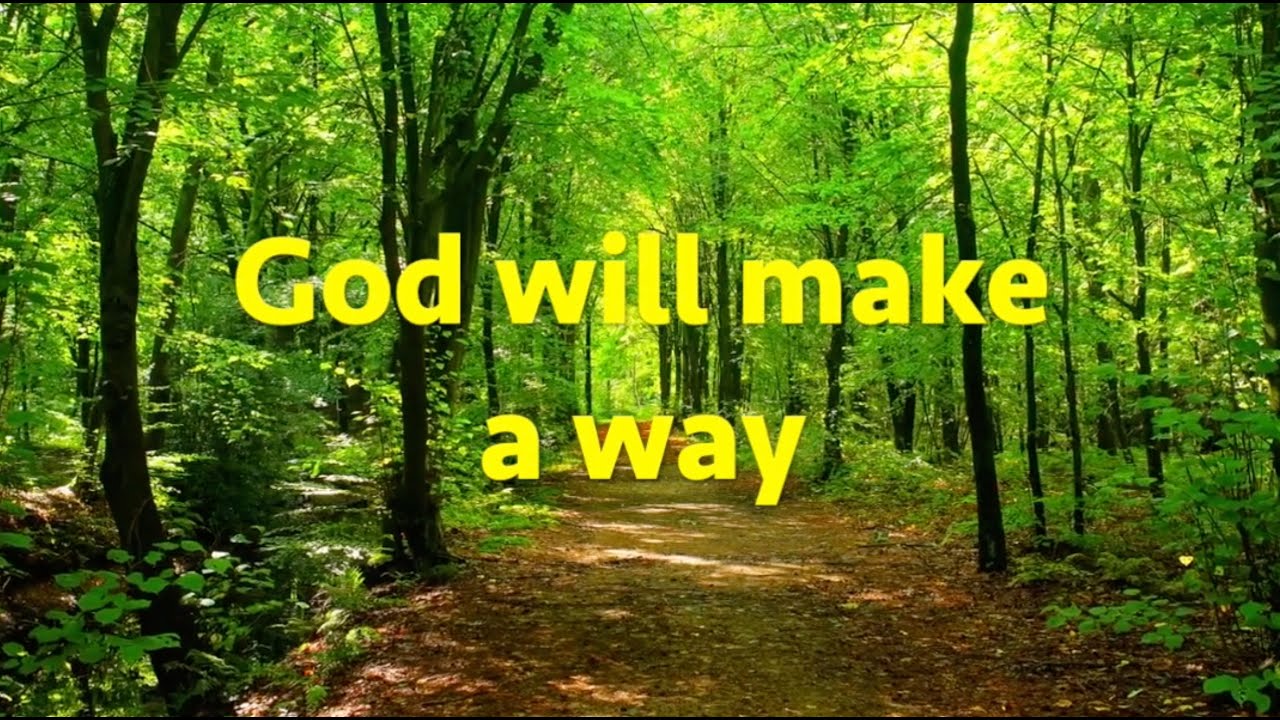 God will make a way (with lyrics), Don Moen #godwillmakeaway