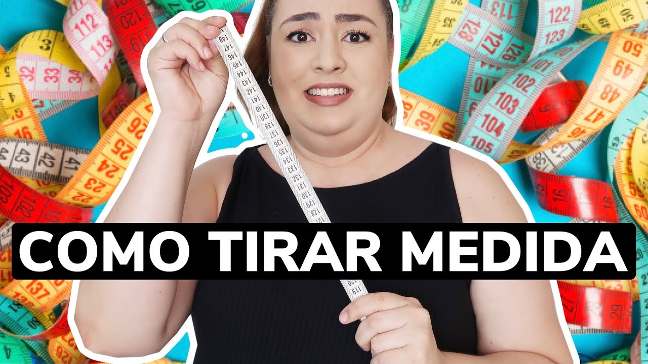 COMO TIRAR MEDIDAS PRA COMPRAR ONLINE | Passo a passo •