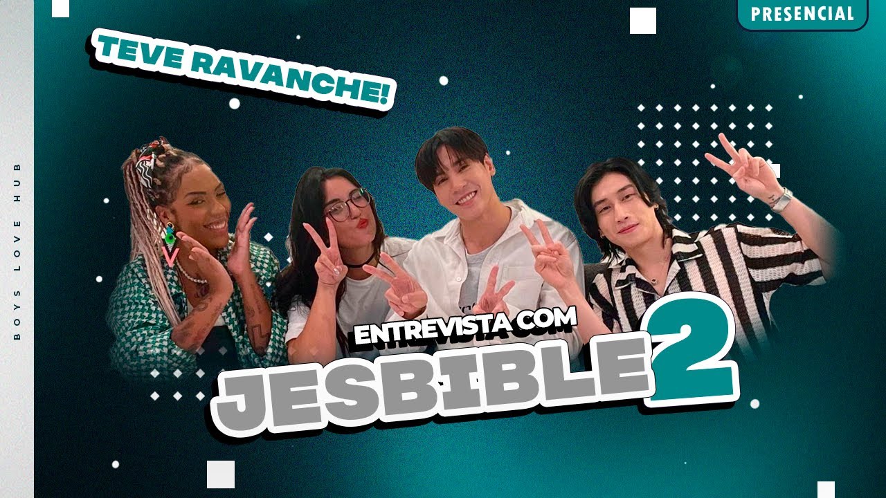 ENTREVISTA PRESENCIAL COM #JESBIBLE PARTE 2 - ESTRELAS DO BL #4MINUTES