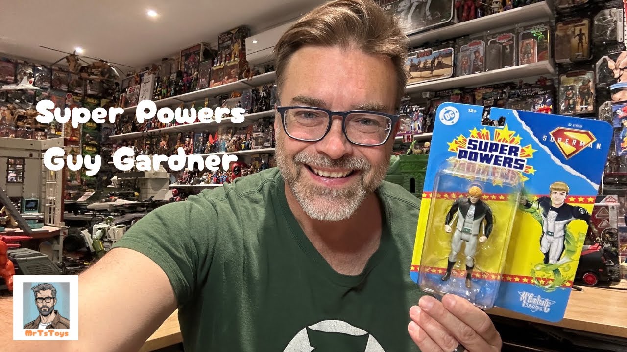 DC Super Powers Superman Movie Green Lantern Guy Gardner Unboxing