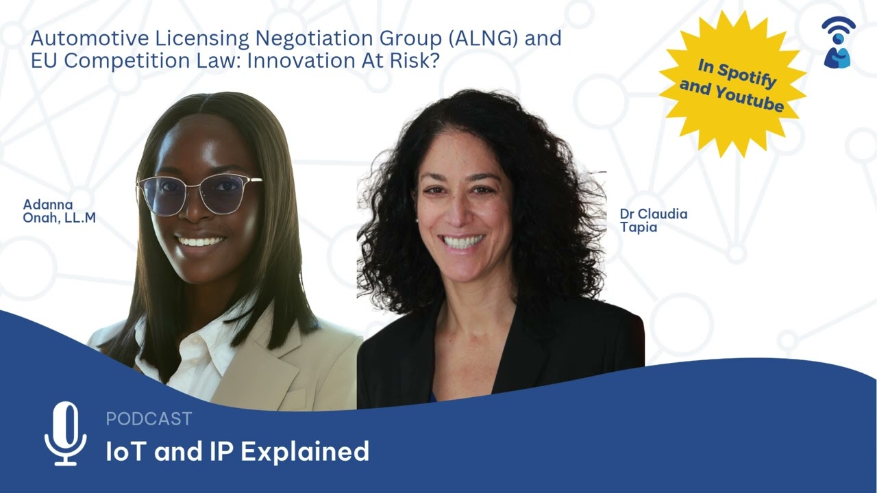 Ep  21 Automotive Licensing Negotiation Group ALNG and EU Competition Law Innovation At Risk