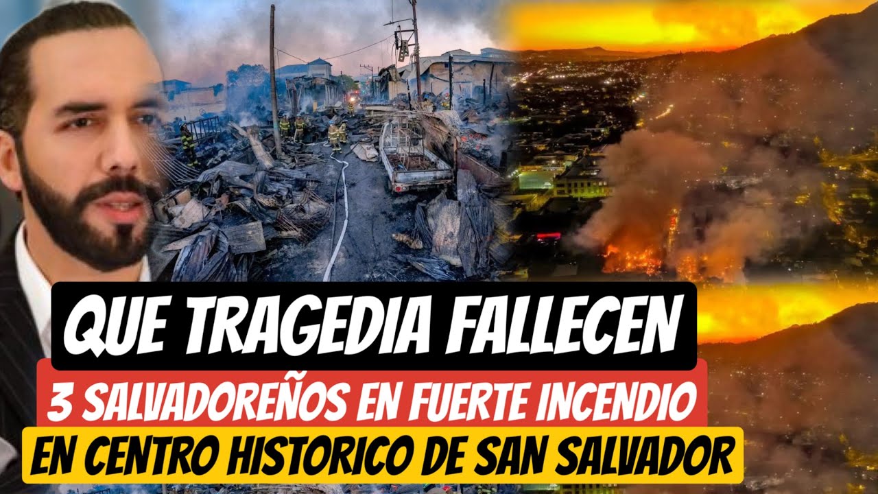 FALLËCËN 3 SALVADOREÑOS EN CENTRO HISTORICO 