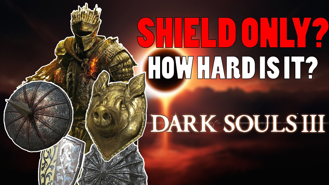 Можно ли пройти Dark Souls 3, используя только щит?