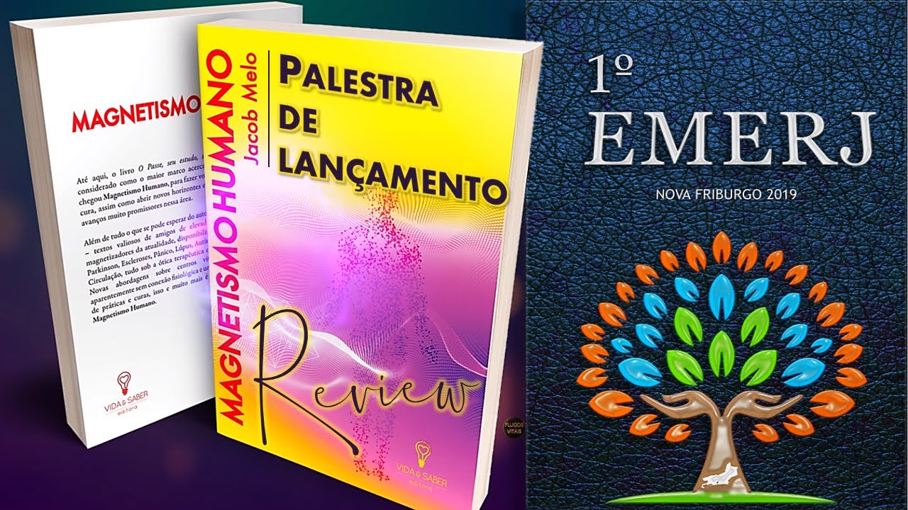 PALESTRA sobre o livro: MAGNETISMO HUMANO |  Jacob Melo  | 1&ordm; EMERJ |