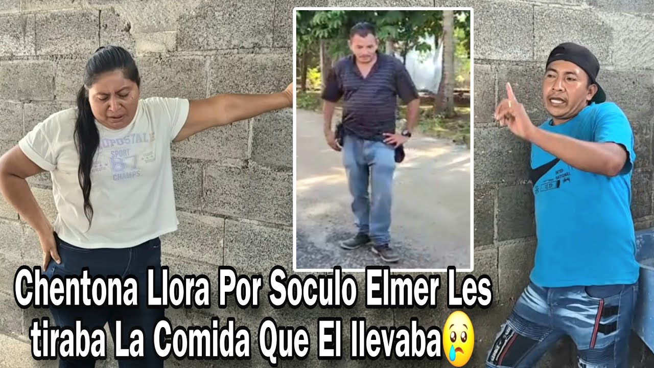 Chentona Aun Recuerda A Soculo/Nunca Lo Habia Querido Confesar Por Elmer Fue Malo dice😨