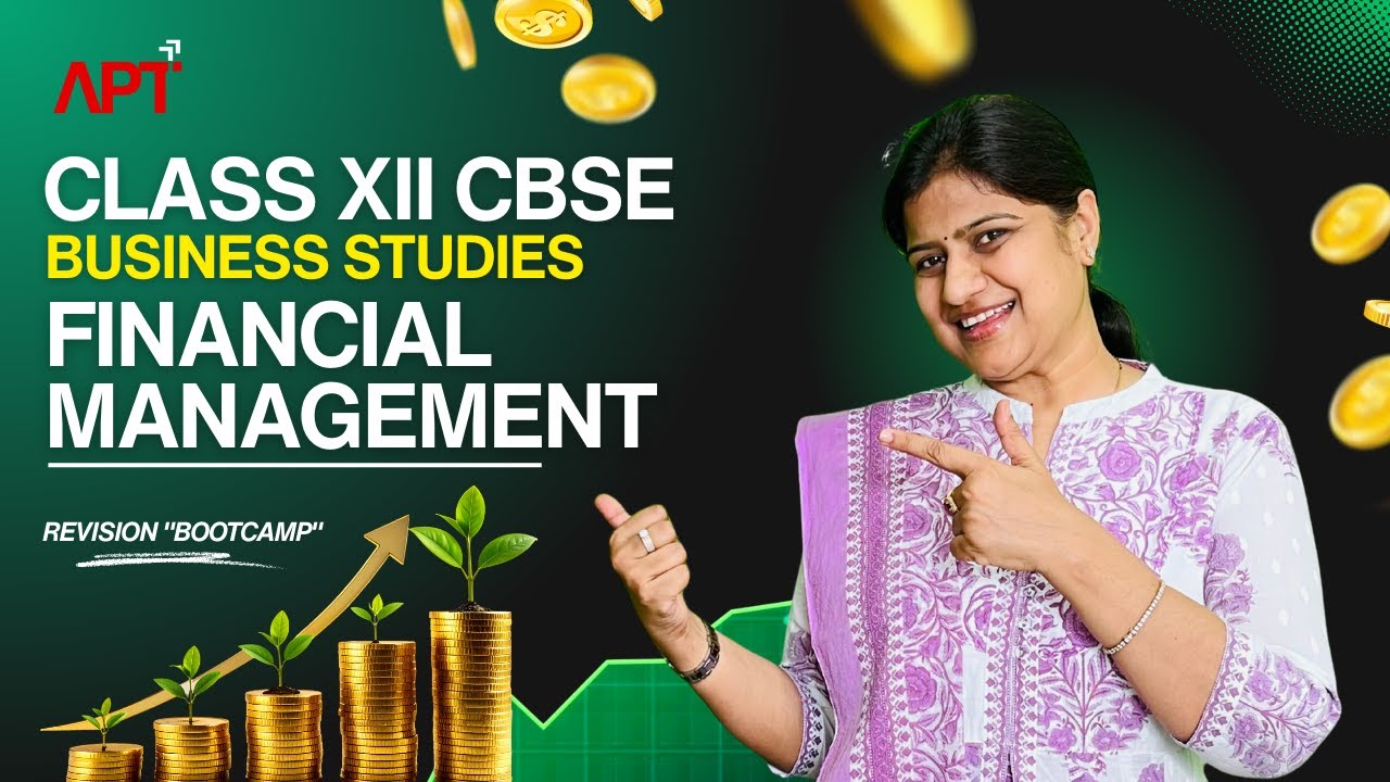 Class 12th CBSE Board | Business Studies | Financial Management  | REVISION "BOOTCAMP"